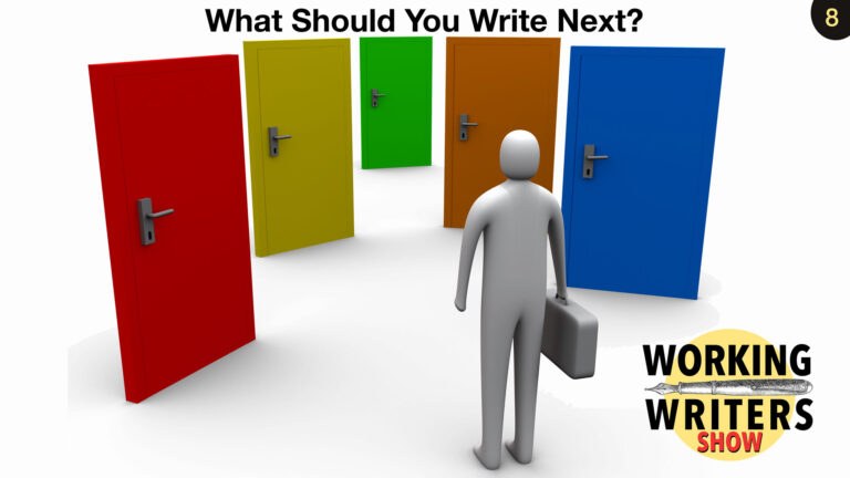 Working Writers Episode 8 graphic showing a person facing five colorful doors with the title “What Should You Write Next?”